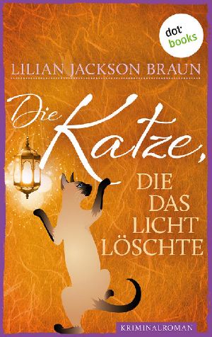 [Die Katze 03] • Die Katze, die das Licht löschte